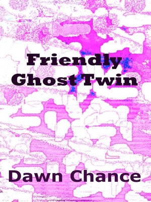 cover image of Friendly Ghost Twin